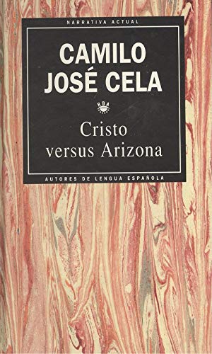 Stock image for Cristo versus Arizona Camilo Jose Cela for sale by VANLIBER