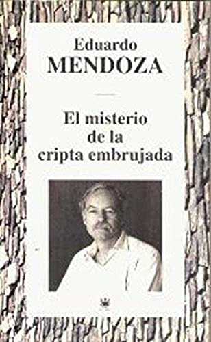 Imagen de archivo de El misterio de la cripta embrujada Eduardo Mendoza a la venta por VANLIBER