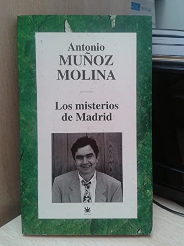 Imagen de archivo de Los misterios de Madrid Muoz Molina, Antonio a la venta por VANLIBER