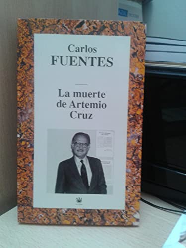 Stock image for LA MUERTE DE ARTEMIO CRUZ for sale by VANLIBER