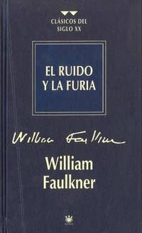 Beispielbild fr El ruido y la Furia zum Verkauf von P.C. Schmidt, Bookseller