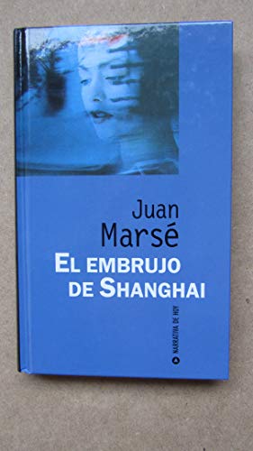 Stock image for El Embrujo De Shanghai for sale by ThriftBooks-Dallas