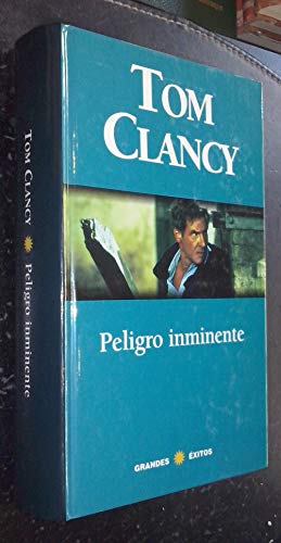 Imagen de archivo de Peligro inminente Tom Clancy a la venta por VANLIBER