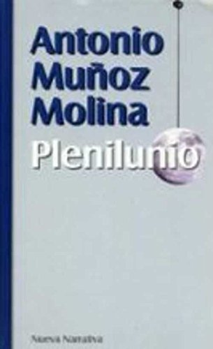 Imagen de archivo de Plenilunio MUÑOZ MOLINA, Antonio.- a la venta por VANLIBER