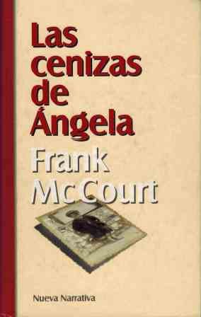 Stock image for LAS CENIZAS DE ANGELA Frank Mccourt for sale by VANLIBER