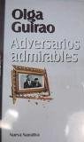 9788447317585: Adversarios Admirables