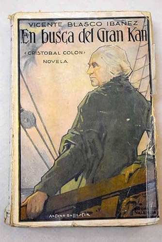 En busca del gran Kan (CristÃ³bal ColÃ³n) (9788447319947) by Blasco IbÃ¡Ã±ez, Vicente