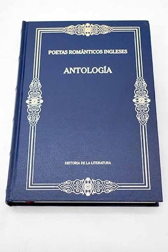 9788447325481: Antologa. Poetas Romnticos Ingleses