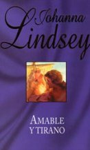 Amable Y Tirano (9788447328949) by Johanna Lindsey