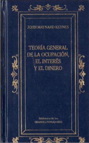 9788447331925: Teora General De La Ocupacin. El Inters Y El Dinero