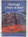 Imagen de archivo de Astrologa y flores de Bach a la venta por Iridium_Books