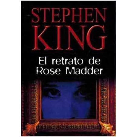 El retrato de Rose Madder - Stephen King