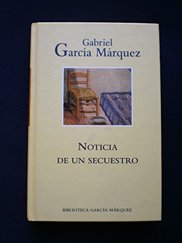 Stock image for Noticia De Un Secuestro Garca Mrquez, Gabriel for sale by VANLIBER