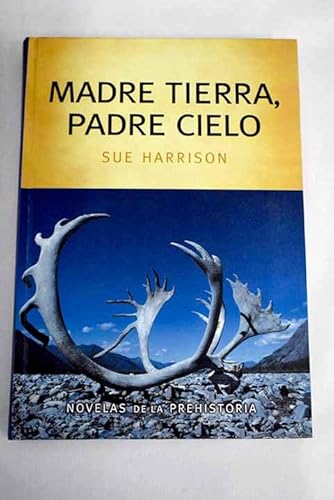 9788447335282: Madre Tierra. Padre Cielo