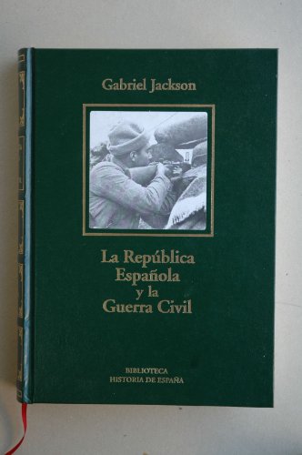 9788447336333: La republica española y la Guerra civil