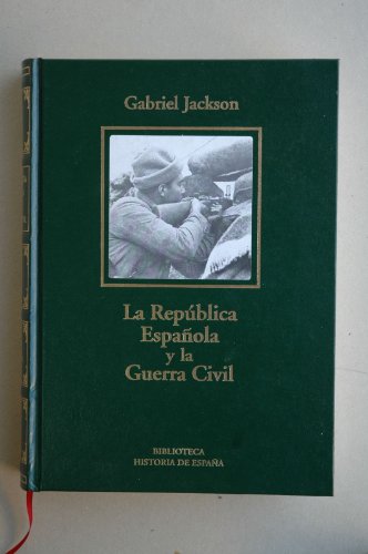 9788447336333: La Repblica Espaola y la Guerra Civil