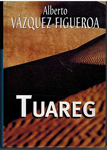 Tuareg - Alberto Vázquez-Figueroa