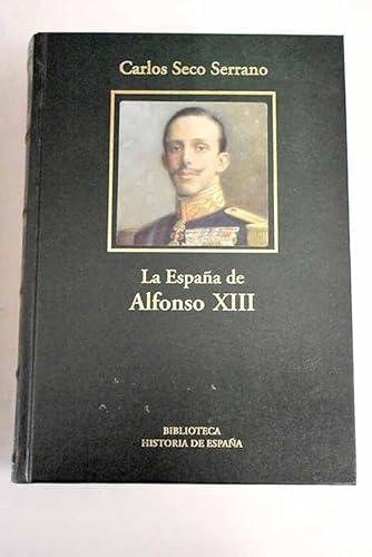 9788447342358: La Espaa De Alfonso XIII