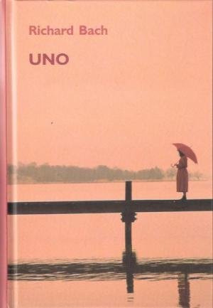 Uno - Richard Bach