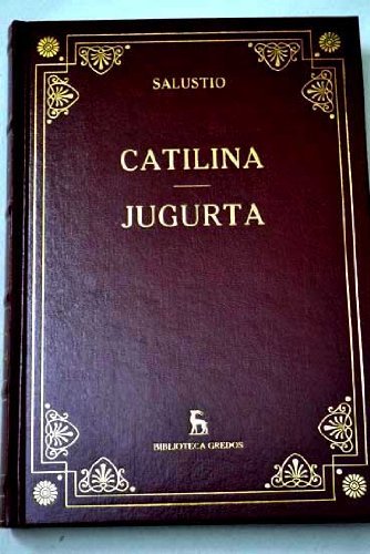 9788447355167: Conjuracin de Catilina; Guerra de Jugurta ; Fragmentos de las "Historias"