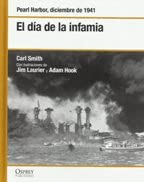 Stock image for Pearl Harbor, diciembre de 1941: el da de la infamia for sale by medimops