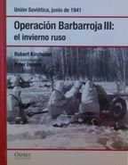 Stock image for Operacin Barbarroja III. El Invierno Ruso. Unin Sovitica Junio De 1941 for sale by medimops