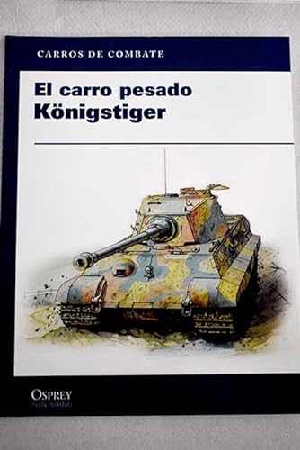 Stock image for El carro pesado Knigstiger for sale by NOMBELA LIBROS USADOS