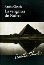 Imagen de archivo de LA VENGANZA DE NOFRET Agatha Christie a la venta por VANLIBER