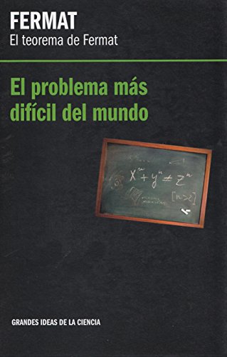 Beispielbild fr Fermat. el Teorema de Fermat. el Problema Ms Dicil Del Mundo zum Verkauf von Hamelyn