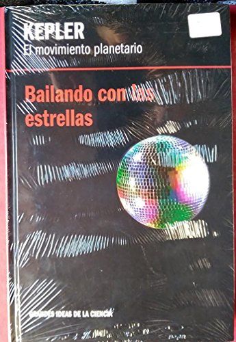 9788447376339: Kepler. El movimiento planetario. Bailando con las estrellas