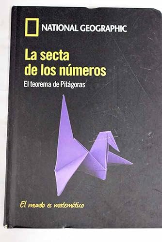 Beispielbild fr La Secta de los Nmeros: el Teorema de Pitgoras zum Verkauf von Hamelyn