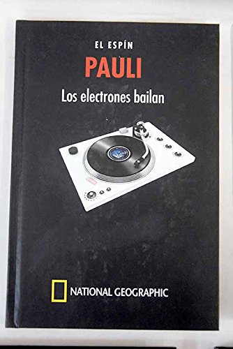 Stock image for Pauli, el espn: los electrones bailan for sale by Iridium_Books