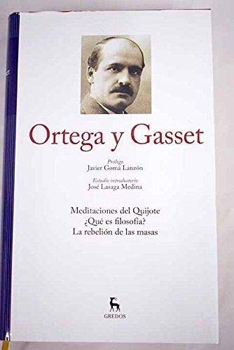 9788447377855: Meditaciones del Quijote ; Qu es filosofa? ; La rebelin de las masas