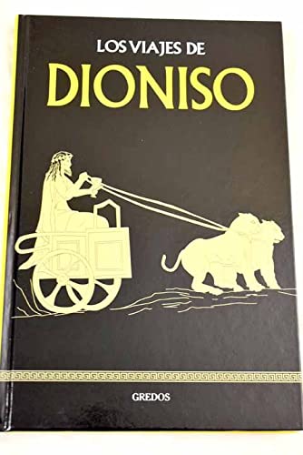 Stock image for Los viajes de Dioniso. for sale by Librera PRAGA