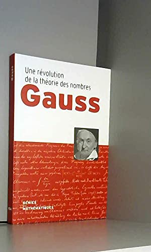 Imagen de archivo de Une rvolution de la thorie des nombres Gauss a la venta por pompon