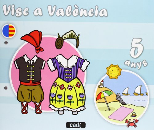 Imagen de archivo de Visc a Valncia. 5 anys: Educacin Infantil (Cuadernos de Comunidades Autnomas) a la venta por Buchpark