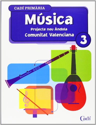 Imagen de archivo de (VAL).(06).MUSICA 3R.PRIM.(NOU ANDOLA) Projecte nou ndola a la venta por Iridium_Books