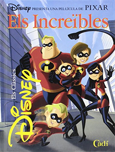 Imagen de archivo de Els Increbles (Els clssics Disney) a la venta por medimops