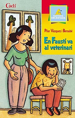 Stock image for En Faust va al veterinari (Muntanya encantada) for sale by medimops