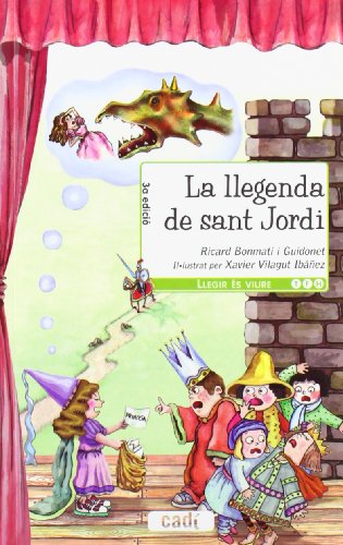 9788447440177: La llegenda de sant Jordi (Llegir s viure / Teatre)