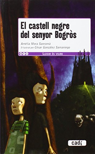 Stock image for El castell del senyor Bogrs (Llegir s viure) for sale by medimops
