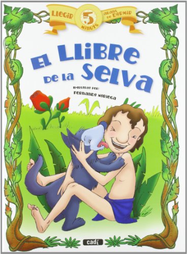 Stock image for El llibre de la selva (Llegir 5 minuts abans de dormir) for sale by medimops