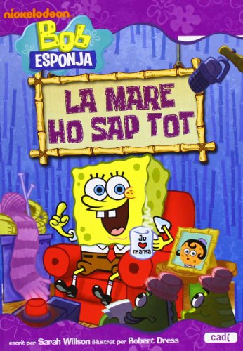 Beispielbild fr Bob Esponja La mare ho sap tot (Bob Esponja / Novel.les infantils) zum Verkauf von medimops