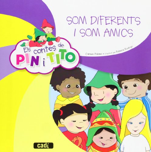 Stock image for Els Contes de Pin I Tito. Som Diferents I Som Amics for sale by Hamelyn