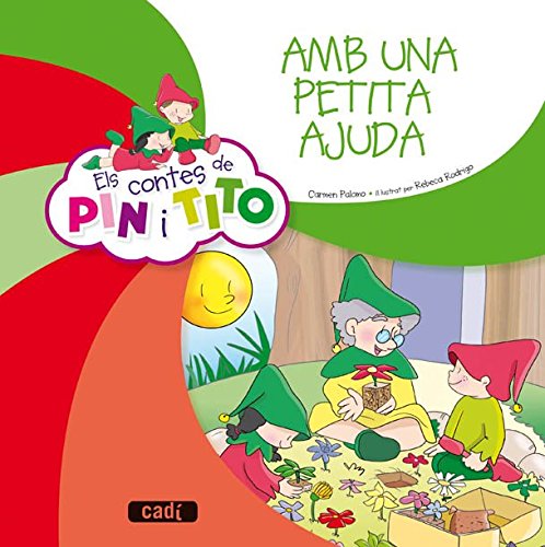 Stock image for Els contes de Pin i Tito. Amb una petita ajuda for sale by Ammareal