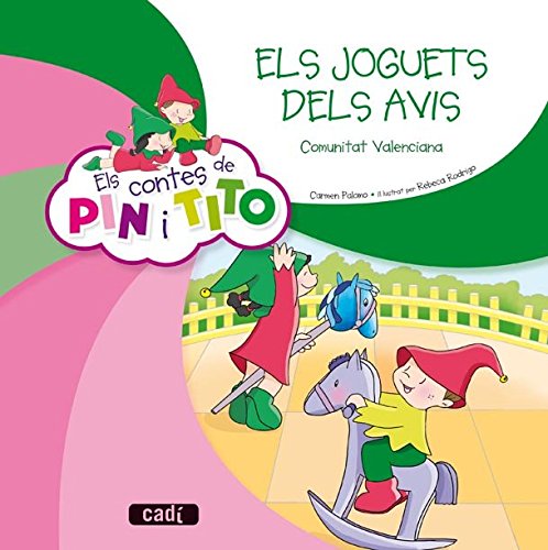 Stock image for Els contes de Pin i Tito. Les joguets dels avis for sale by Iridium_Books