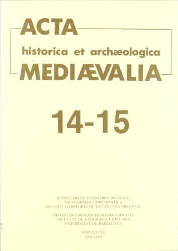 9788447504541: Acta historica et archaeologica mediaevalia 14-15
