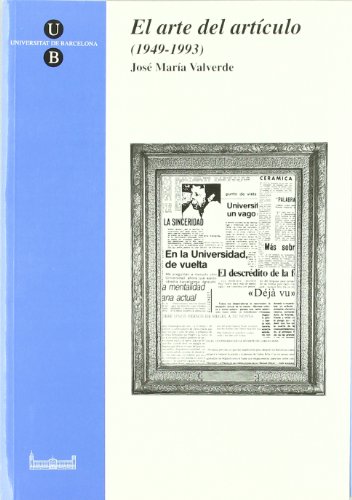 Stock image for EL ARTE DEL ARTCULO (1949-1993) for sale by KALAMO LIBROS, S.L.