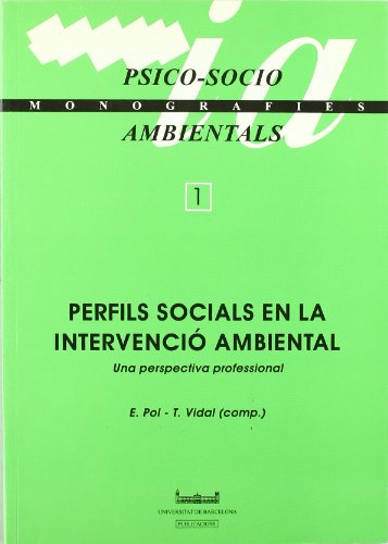 9788447513864: Perfils socials en la intervenci ambiental (Una perspectiva professional) (MONOGRAFIES SOCIO/AMBIENTALS)