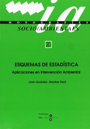 Stock image for ESQUEMAS DE ESTADSTICA: APLICACIONES EN INTERVENCIN AMBIENTAL for sale by Zilis Select Books